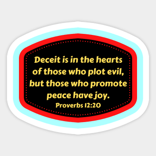 Bible Verse Proverbs 12:20 Sticker